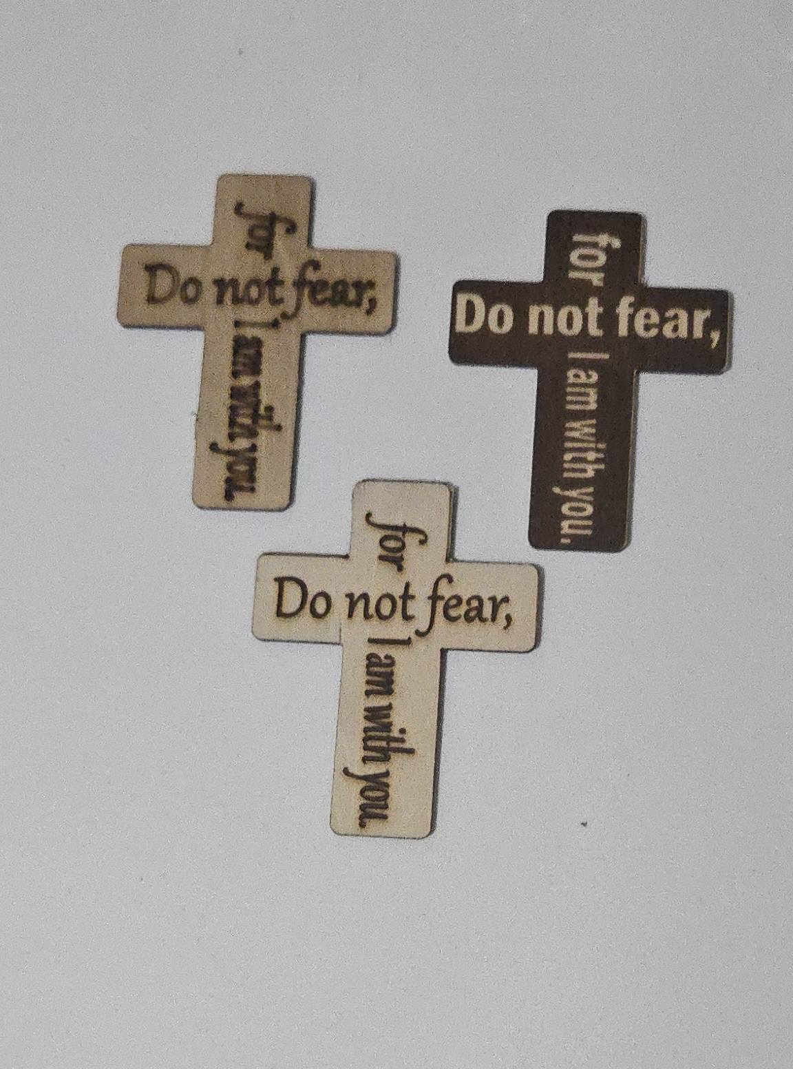 Set of three wooden crosses laser-engraved with 'Do not fear, for I am with you' by PetiteTrace